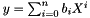 $ y = \sum^n_{i=0} b_i X^i $