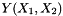 $ Y(X_1,X_2) $